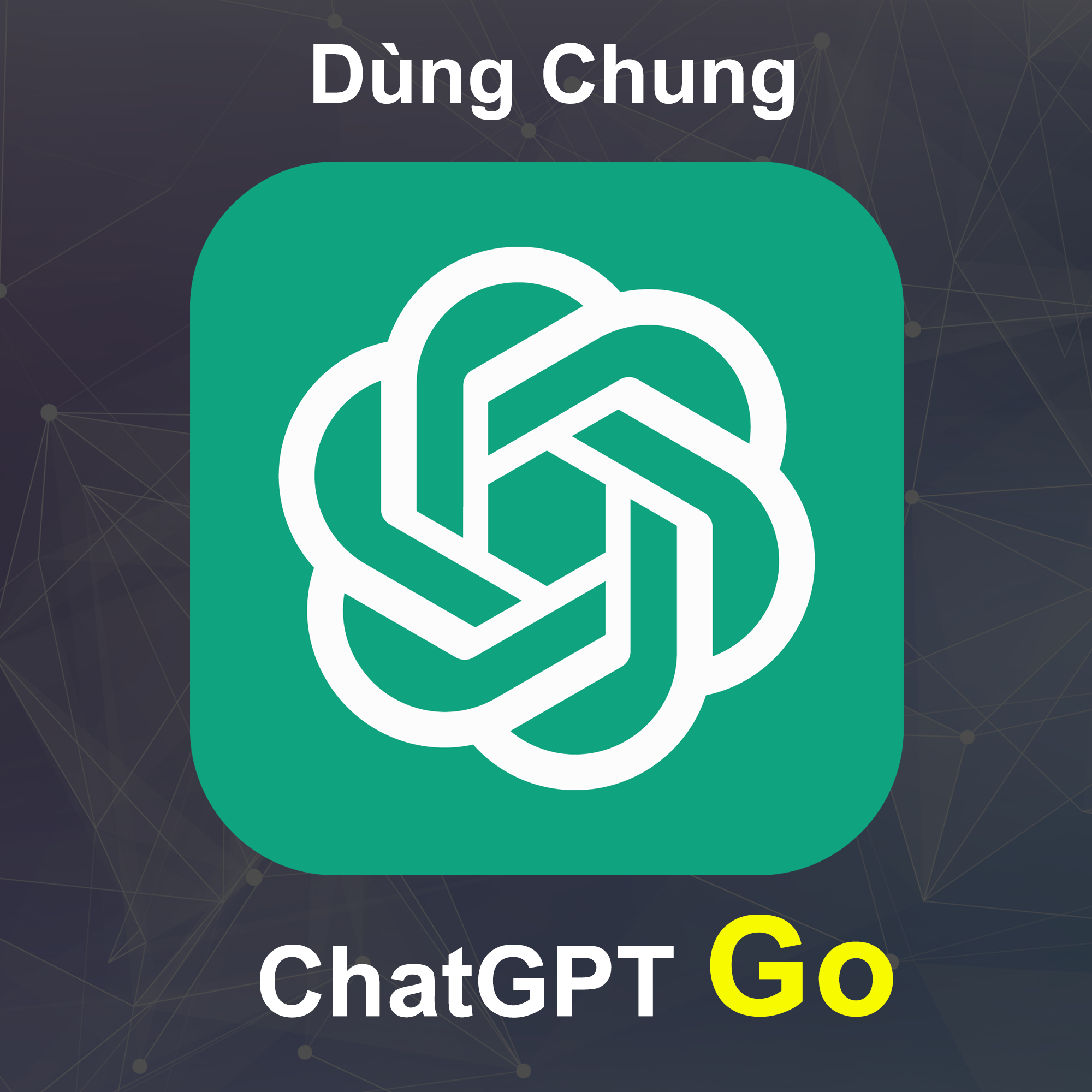 Tài khoản ChatGPT Go dùng chung